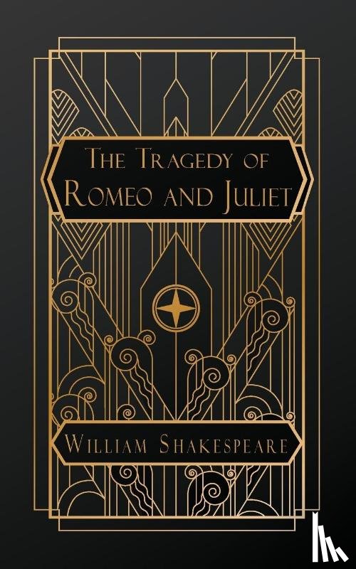 Shakespeare, William - Shakespeare, W: Tragedy of Romeo and Juliet