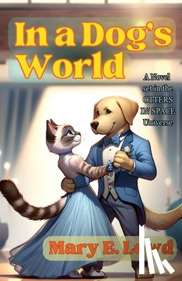 Lowd, Mary E - In a Dog's World