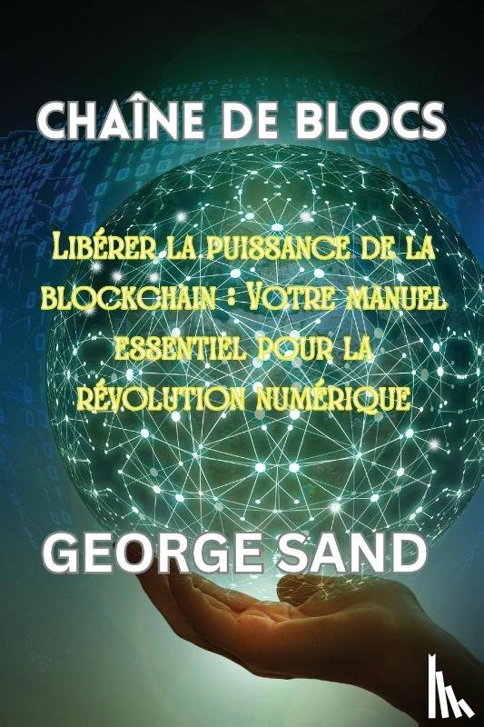 Sand, George - Chaîne de blocs