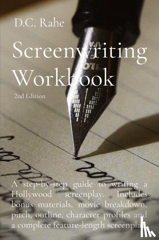 Rahe, D. C. - Screenwriting Workbook