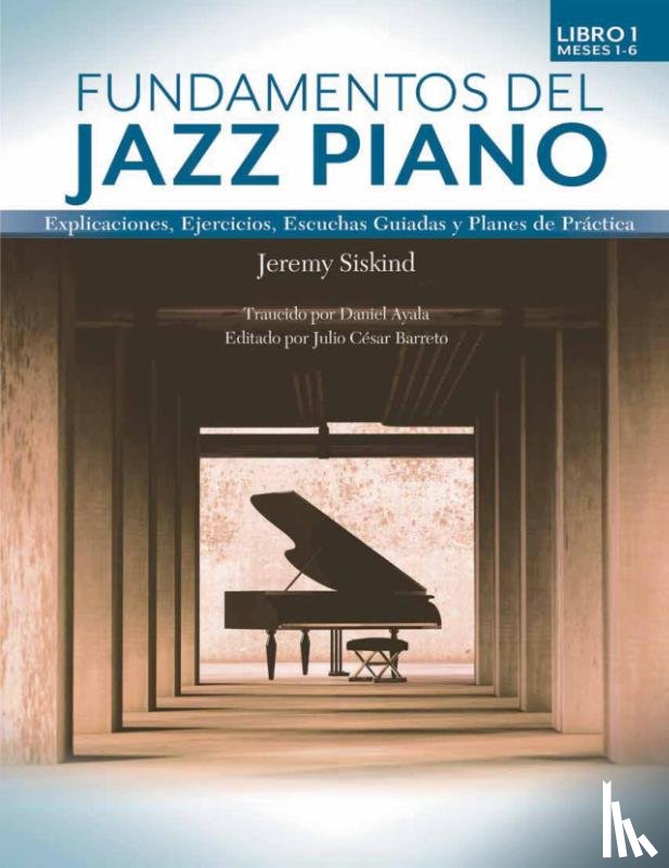 Siskind, Jeremy - Fundamentos del Jazz Piano (Libro 1