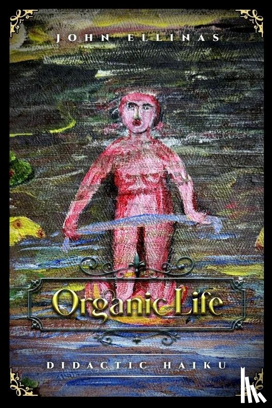 Ellinas, John - Organic Life