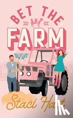 Hart, Staci - Bet The Farm