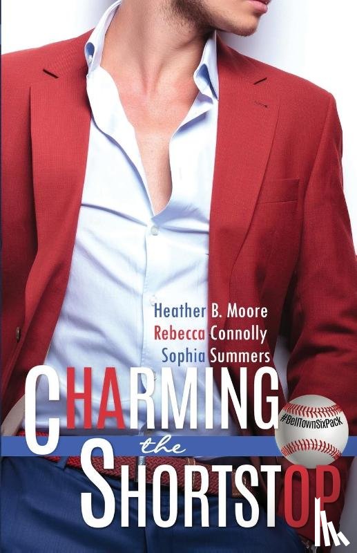 Moore, Heather B. - Charming the Shortstop