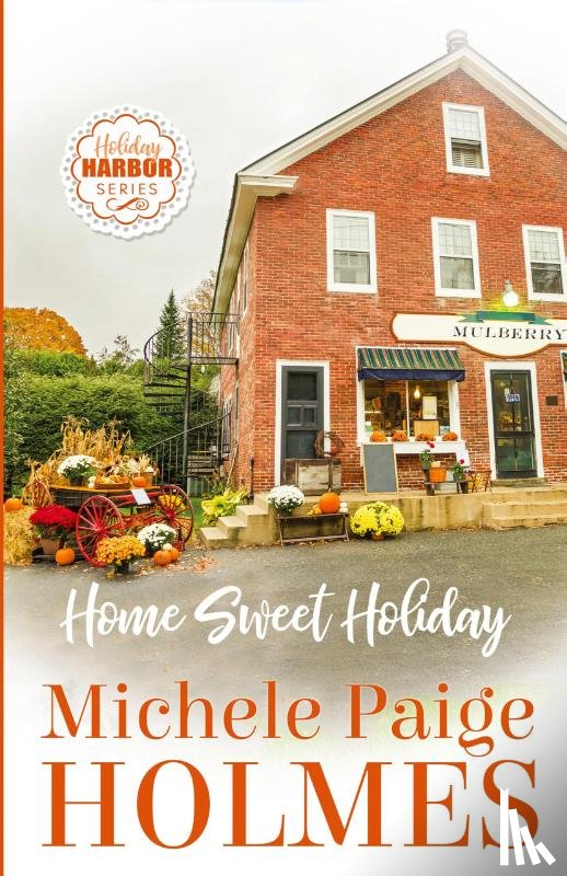 Holmes, Michele Paige - Home Sweet Holiday