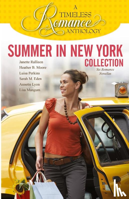 Moore, Heather B., Eden, Sarah M., Rallison, Janette - Summer in New York Collection