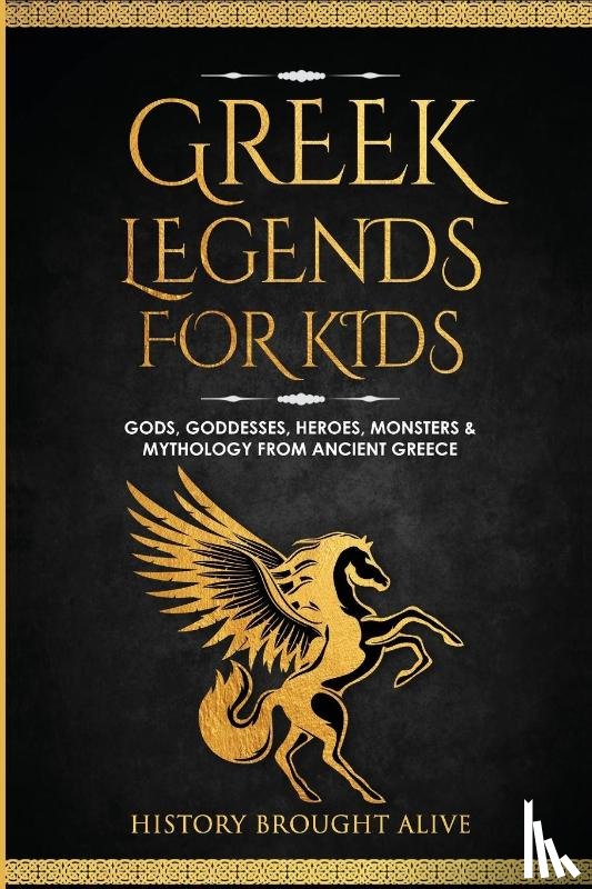 Brought Alive, History - Greek Legends For Kids