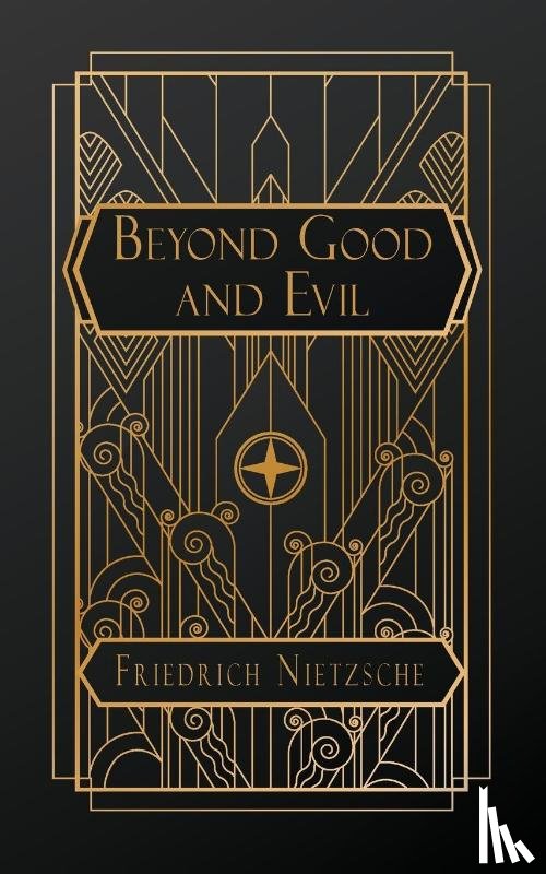 Nietzsche, Friedrich - Beyond Good and Evil