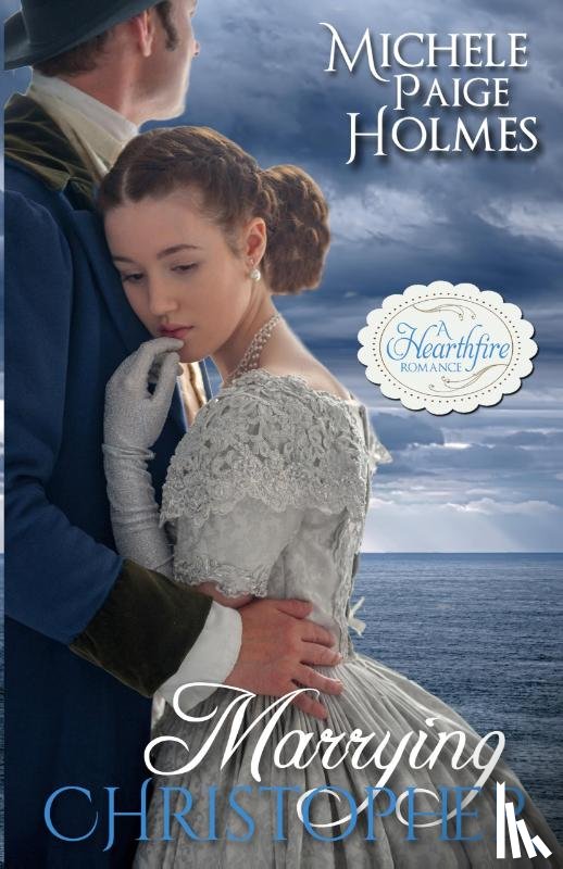 Holmes, Michele Paige - Marrying Christopher