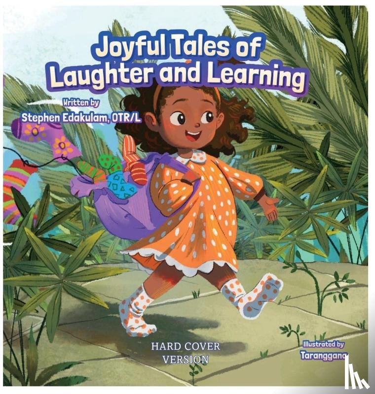 Edakulam, Stephen - Joyful Tales of Laughter and Learning (Hard-Cover)
