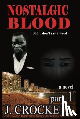 Crockett, J. - Nostalgic Blood