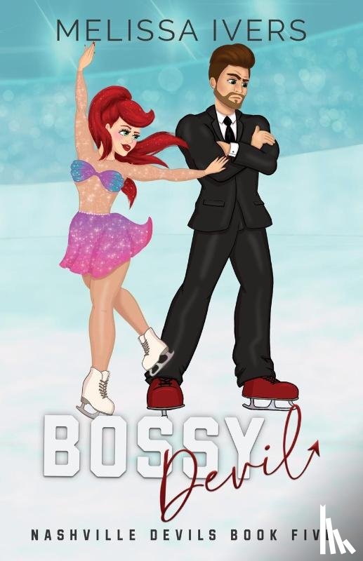 Ivers, Melissa - Bossy Devil Illustrated Edition