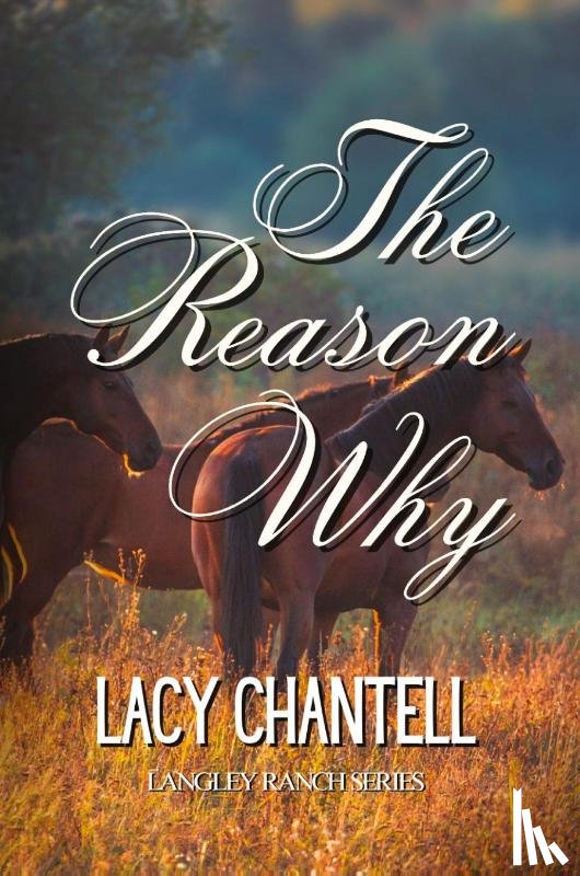 Chantell, Lacy - The Reason Why