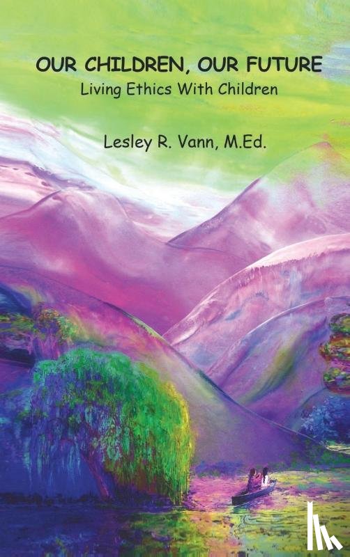 Vann, Lesley - Our Children, Our Future