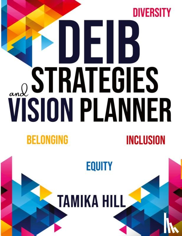 Hill, Tamika - DEIB Strategies & Vision Planner