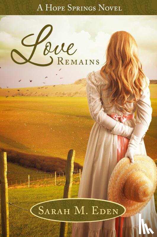 Eden, Sarah M. - Love Remains