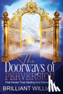 Williams, Brilliant - The Doorways of Perversion