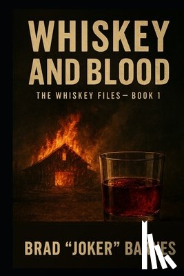 Barnes, Brad "Joker" - Whiskey and Blood