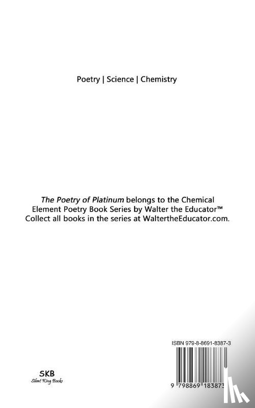 Walter the Educator - The Poetry of Platinum