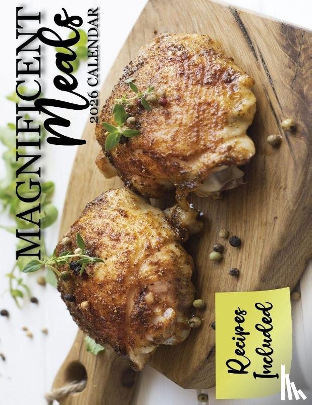 Patrick, B. - Magnificent Meals 2026 Calendar