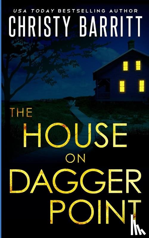 Barritt, Christy - The House on Dagger Point