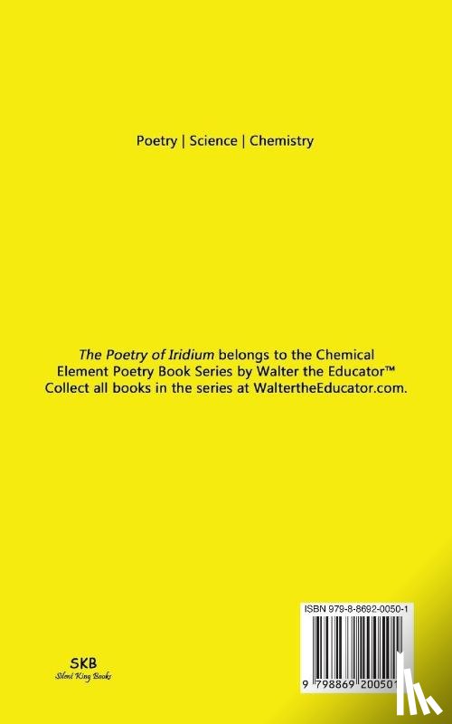 Walter the Educator - The Poetry of Iridium