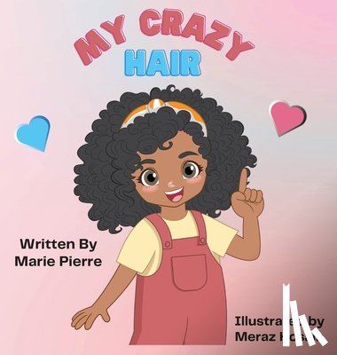 Pierre, Marie - My Crazy Hair