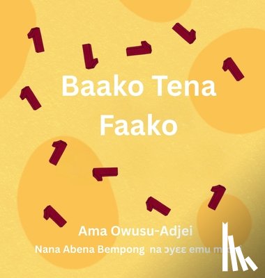 Owusu-Adjei, Ama - Baako Tena Faako