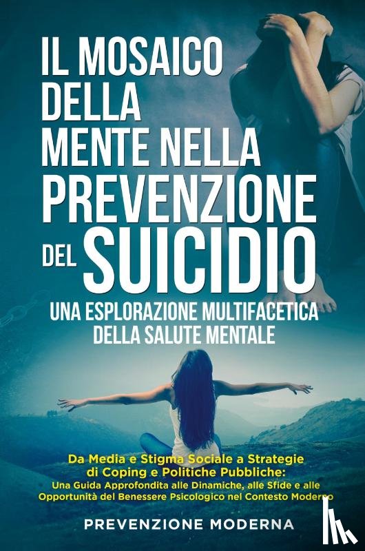 Moderna, Prevenzione - Il Mosaico della Mente nella prevenzione del Suicidio