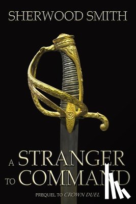 Smith, Sherwood - A Stranger to Command