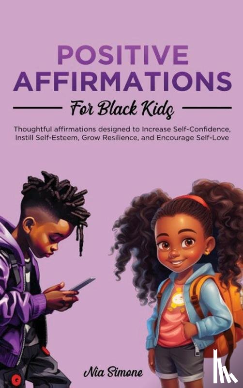 Simone, Nia - Positive Affirmations for Black Kids