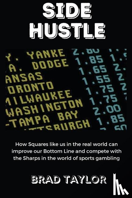 Taylor, Brad - Side Hustle