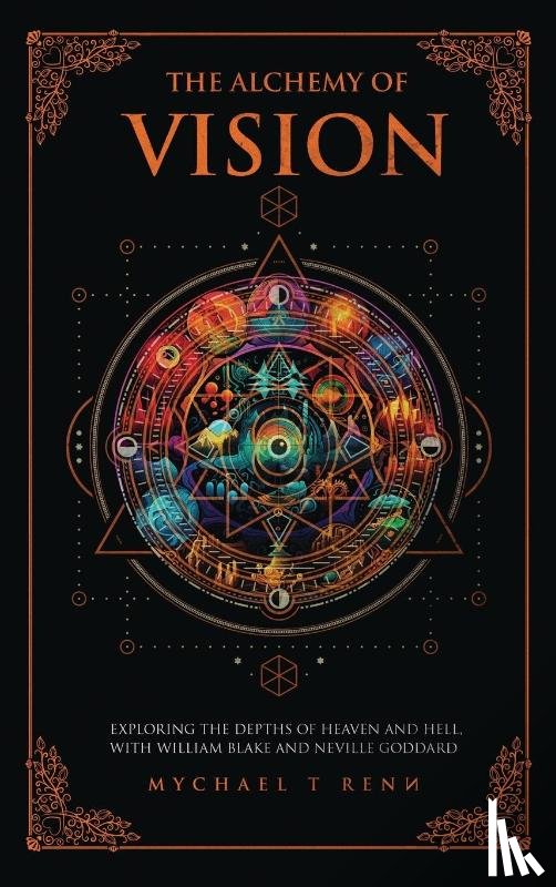 Renn, Mychael T. - The Alchemy Of Vision