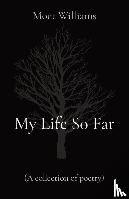 Williams, Moet - My Life So Far