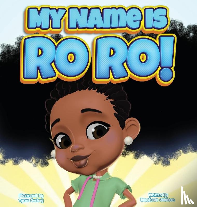 Johnson, Roushaun - My Name Is RoRo!