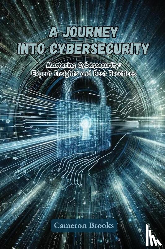 Brooks, Cameron - A Journey into Cybersecurity