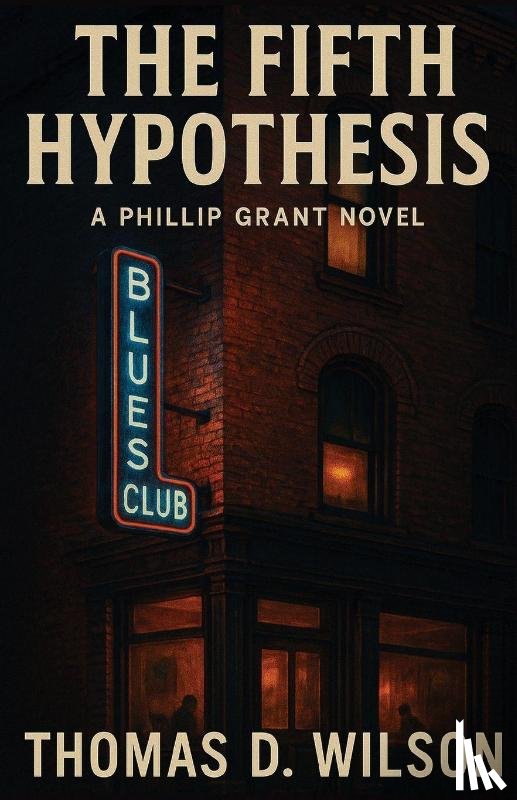 Wilson, Thomas D - The Fifth Hypothesis