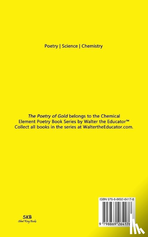 Walter the Educator - The Poetry of Gold