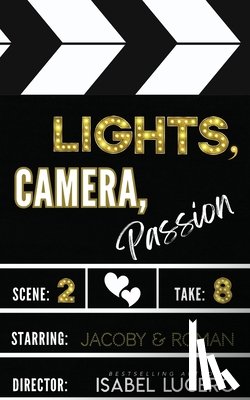 Lucero, Isabel - Lights, Camera, Passion
