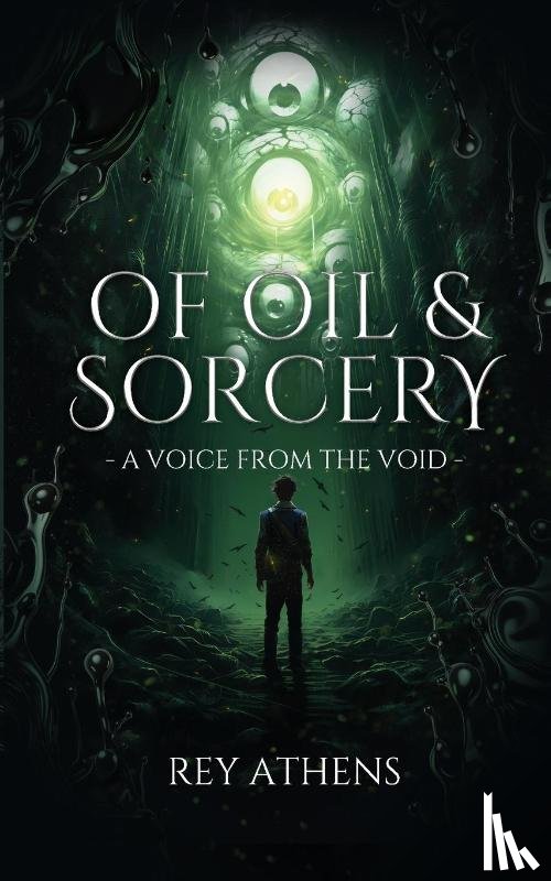 Hernandez, Alexander R - Of Oil & Sorcery