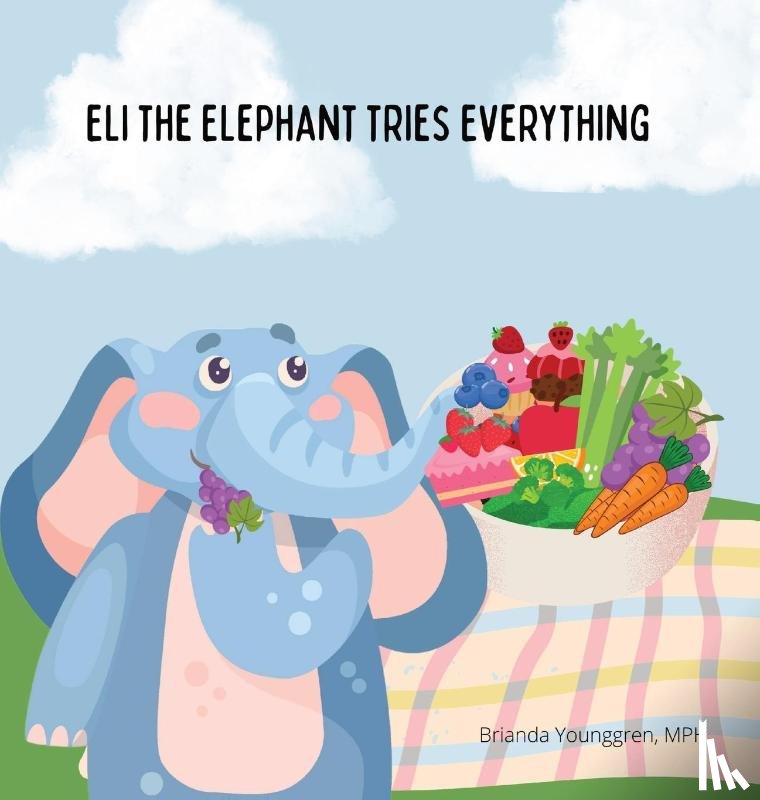Younggren, Brianda - Eli the Elephant Tries Everything