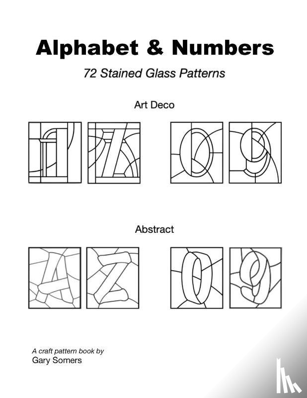 Somers, Gary - Stained Glass Alphabet and Numbers