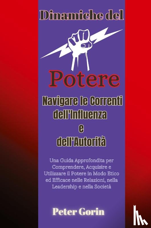 Gorin, Peter - Dinamiche del Potere