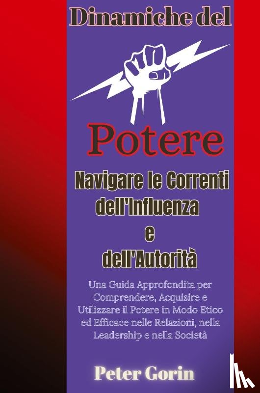 Gorin, Peter - Dinamiche del Potere