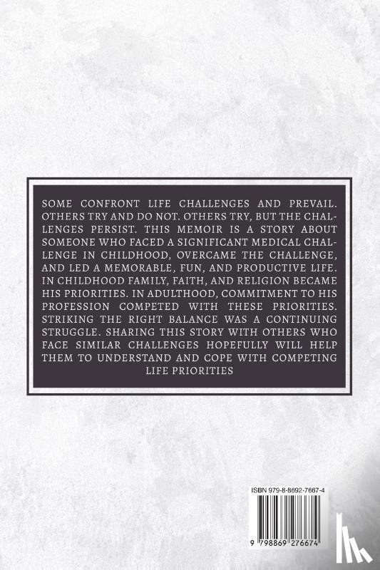 Piker, Fred - BALANCING FAMILY, CAREER, FAITH, AND COMMUNITY - MY LIFE JOURNEY