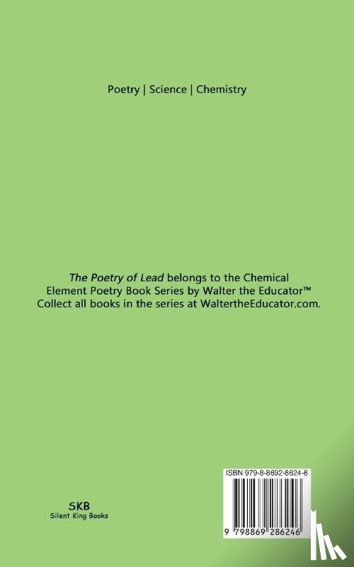 Walter the Educator - The Poetry of Lead
