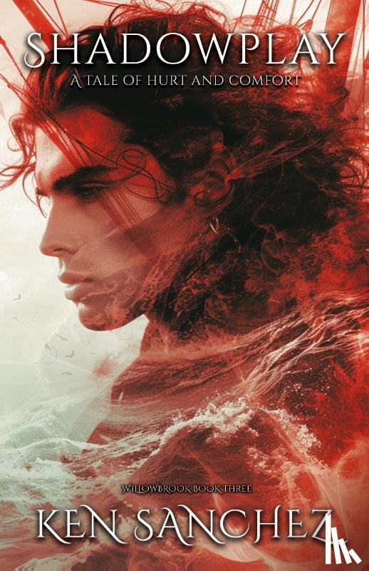 Sanchez, Ken - Shadowplay (Willowbrook Book Three)