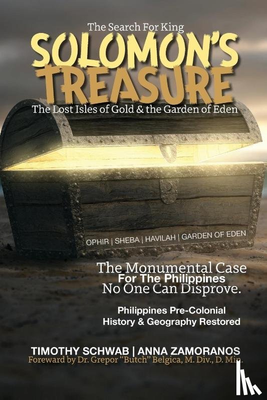 Schwab, Timothy, Zamoranos, Anna - The Search for King SOLOMON'S TREASURE