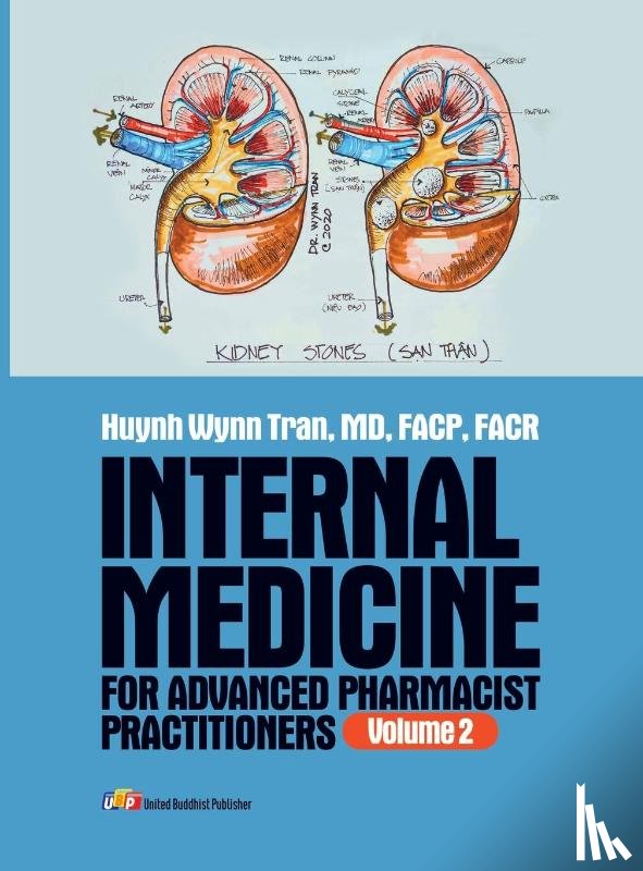 Huynh Wynn Tran, Md Facp Facr - Internal Medicine for Advanced Pharmacist Practitioners - Volume 2