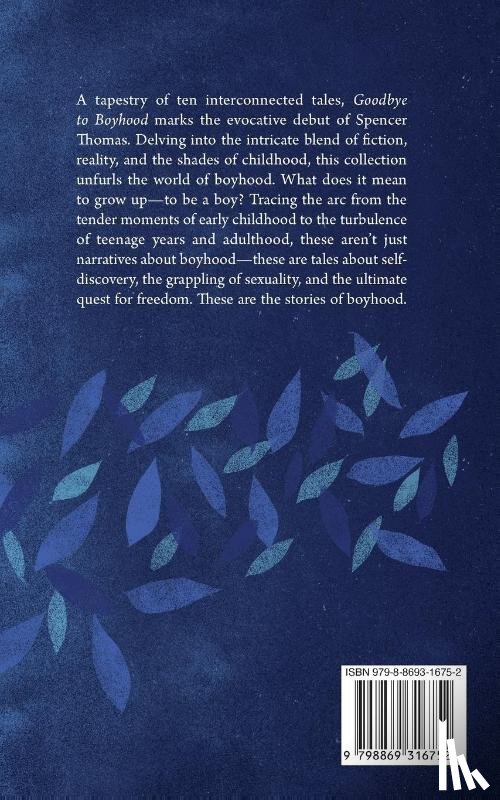 Thomas, Spencer - Goodbye to Boyhood